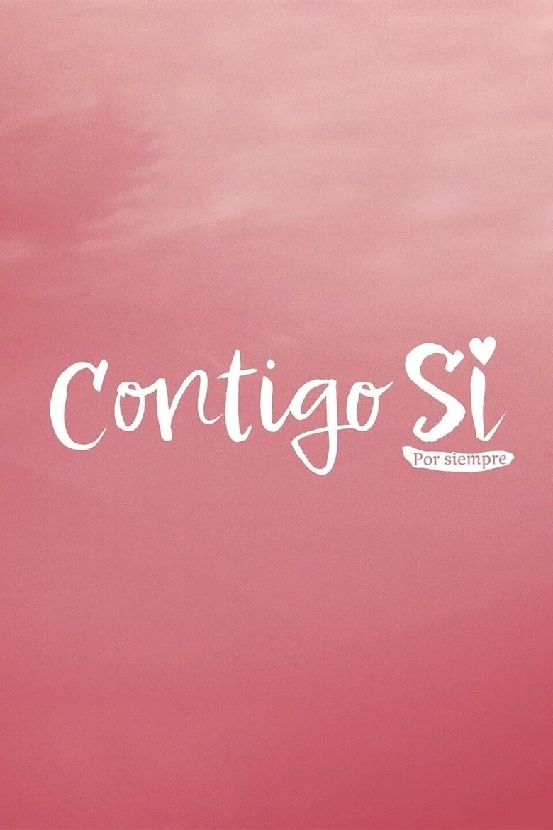 Episodes in Contigo Sí - Season 1 - Season 1 Poster of Episodes in Contigo Sí - Season 1 - Season 1