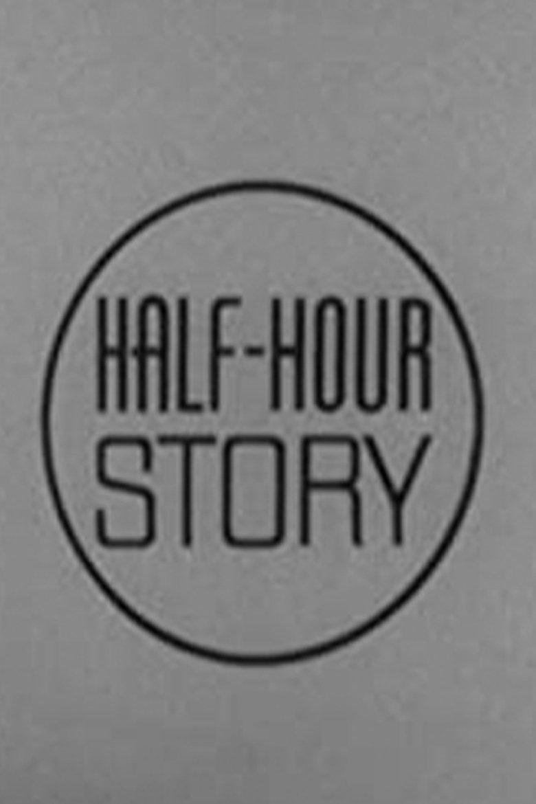 Half Hour Story Poster of Half Hour Story
