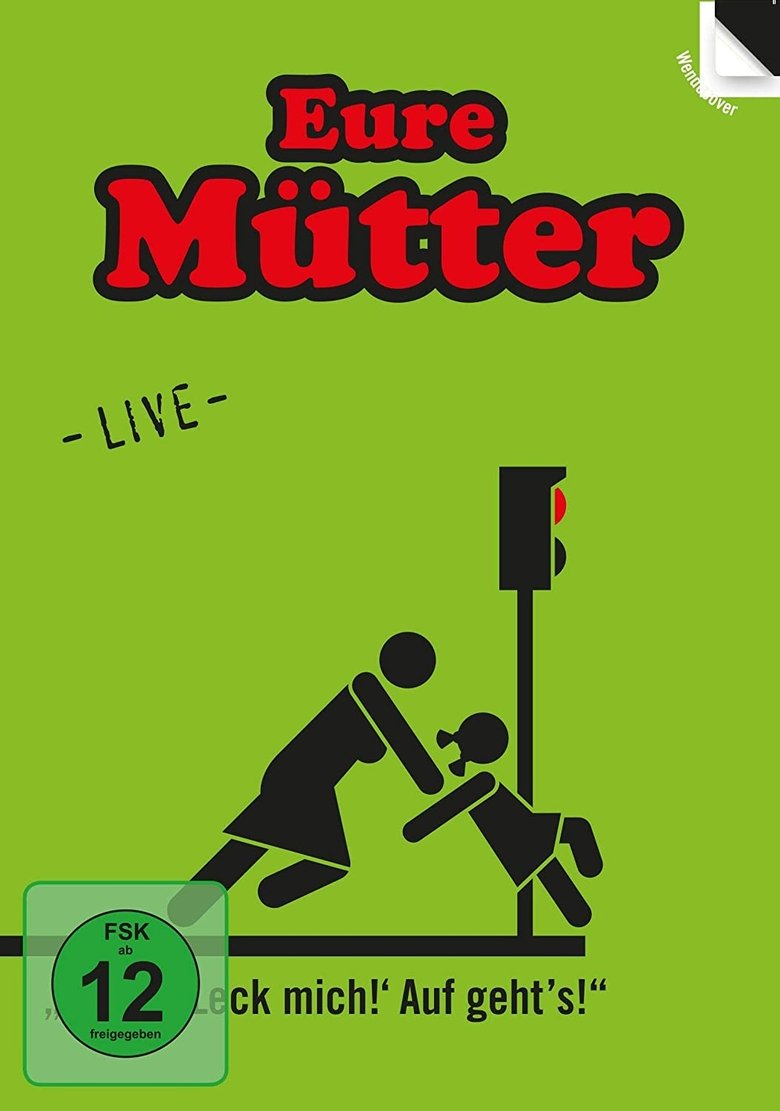 Eure Mütter - Nix da leck mich auf gehts Poster of Eure Mütter - Nix da leck mich auf gehts