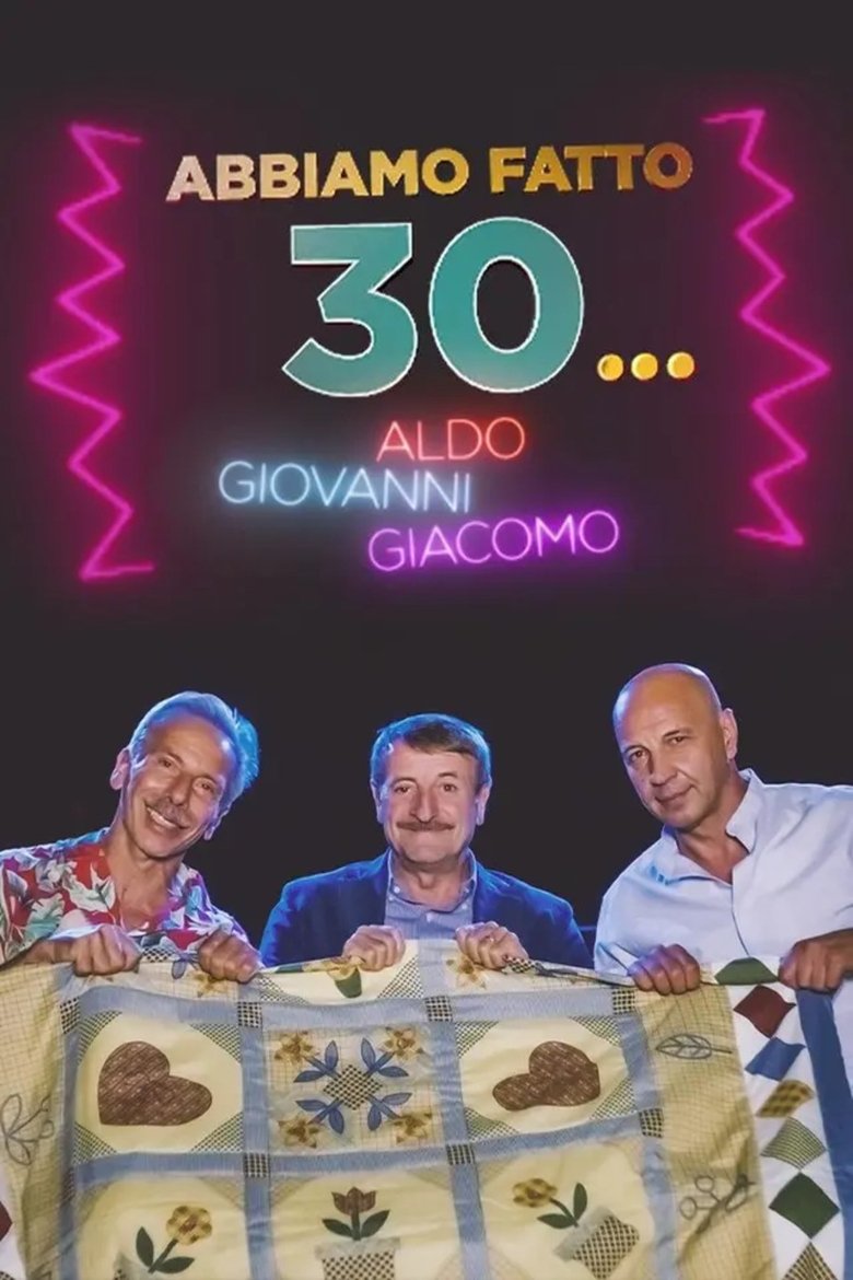 Abbiamo fatto 30... Poster of Abbiamo fatto 30...