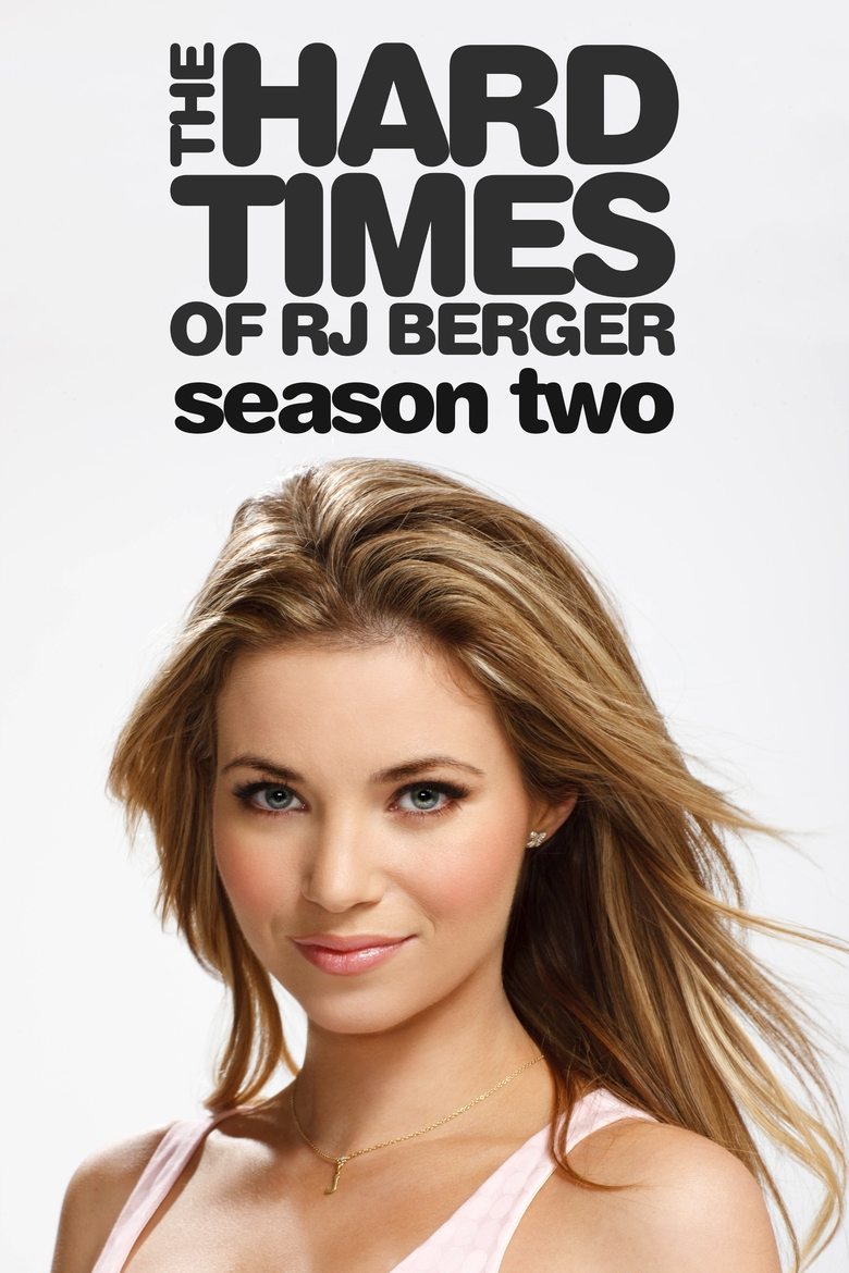 Episodes in The Hard Times Of RJ Berger - Season 2 - Season 2 Poster of Episodes in The Hard Times Of RJ Berger - Season 2 - Season 2