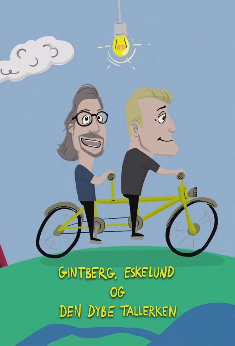 Episodes in Gintberg, Eskelund Og Den Dybe Tallerken - Season 1 - Season 1 Poster of Episodes in Gintberg, Eskelund Og Den Dybe Tallerken - Season 1 - Season 1