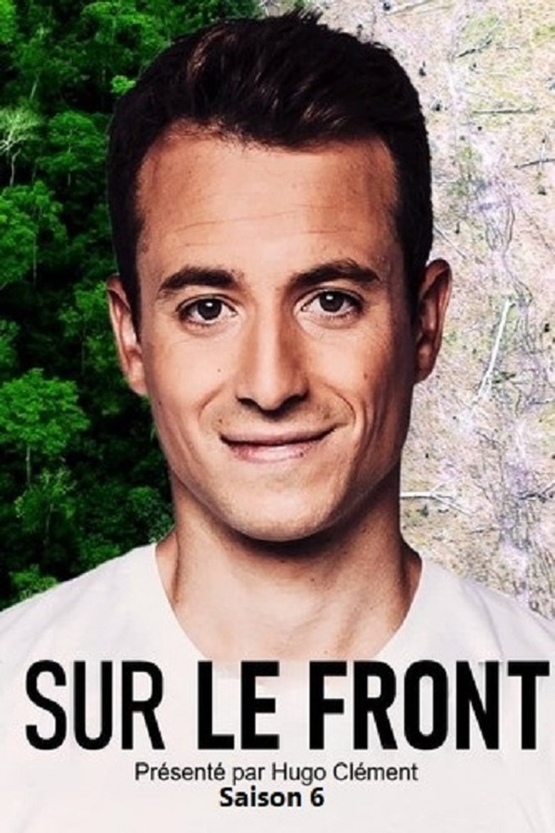 Episodes in Sur Le Front - Season 6 - Season 6 Poster of Episodes in Sur Le Front - Season 6 - Season 6