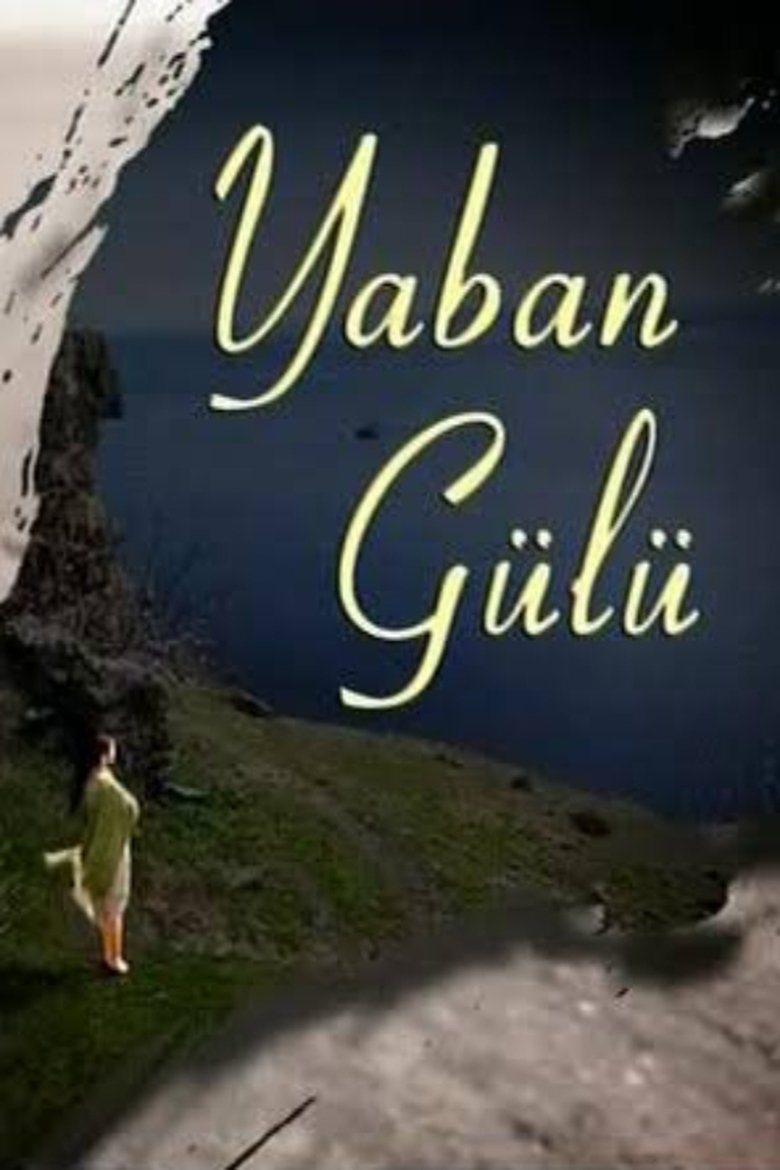 Yaban Gülü Poster of Yaban Gülü