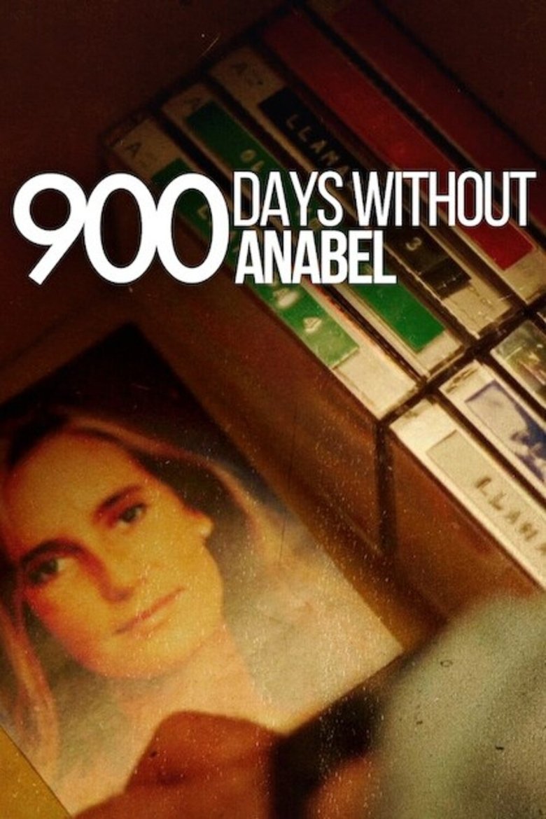 Episodes in 900 Days Without Anabel - Limited Series - Limited Series Poster of Episodes in 900 Days Without Anabel - Limited Series - Limited Series