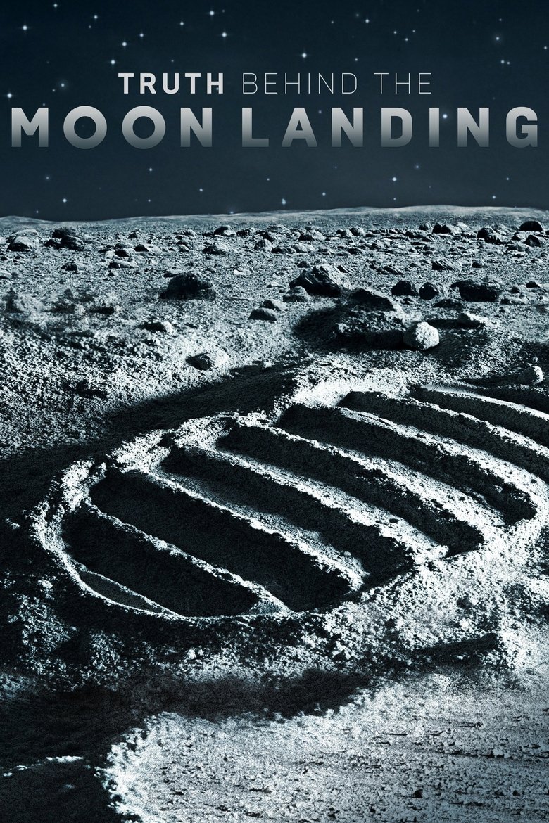 Episodes in Truth Behind The Moon Landing - Season 1 - Season 1 Poster of Episodes in Truth Behind The Moon Landing - Season 1 - Season 1