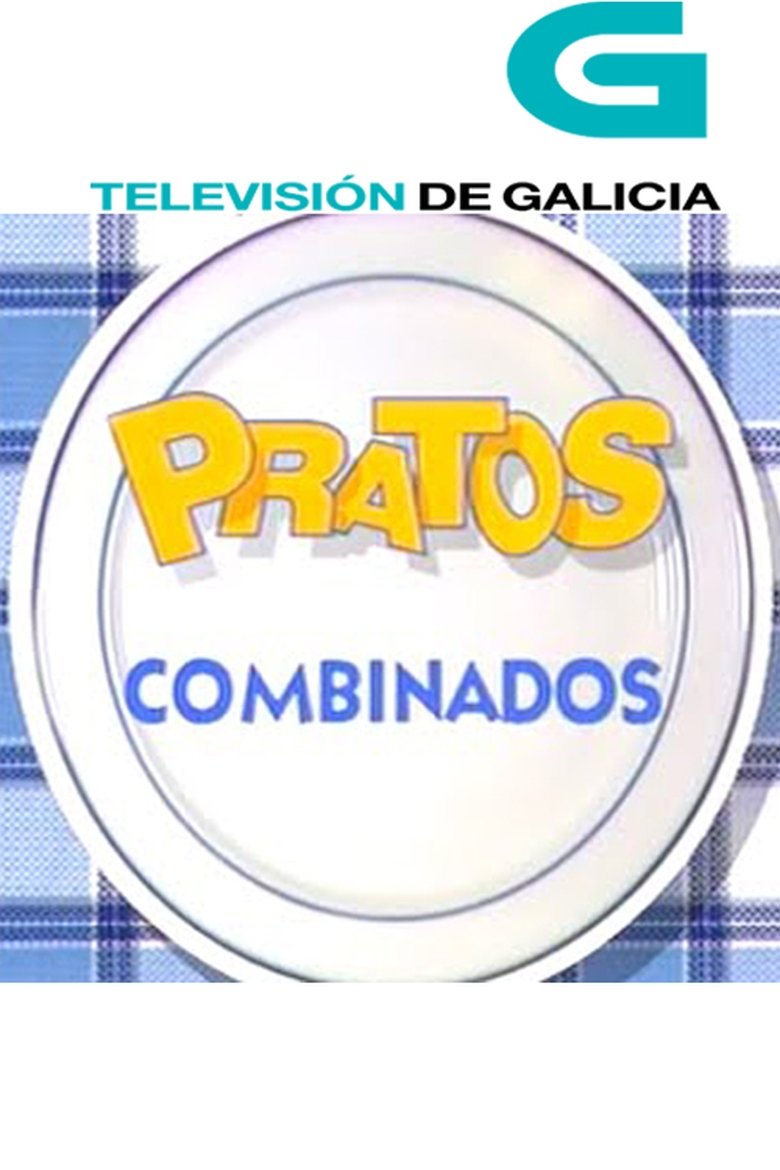 Episodes in Pratos Combinados - Season 1 - Season 1 Poster of Episodes in Pratos Combinados - Season 1 - Season 1