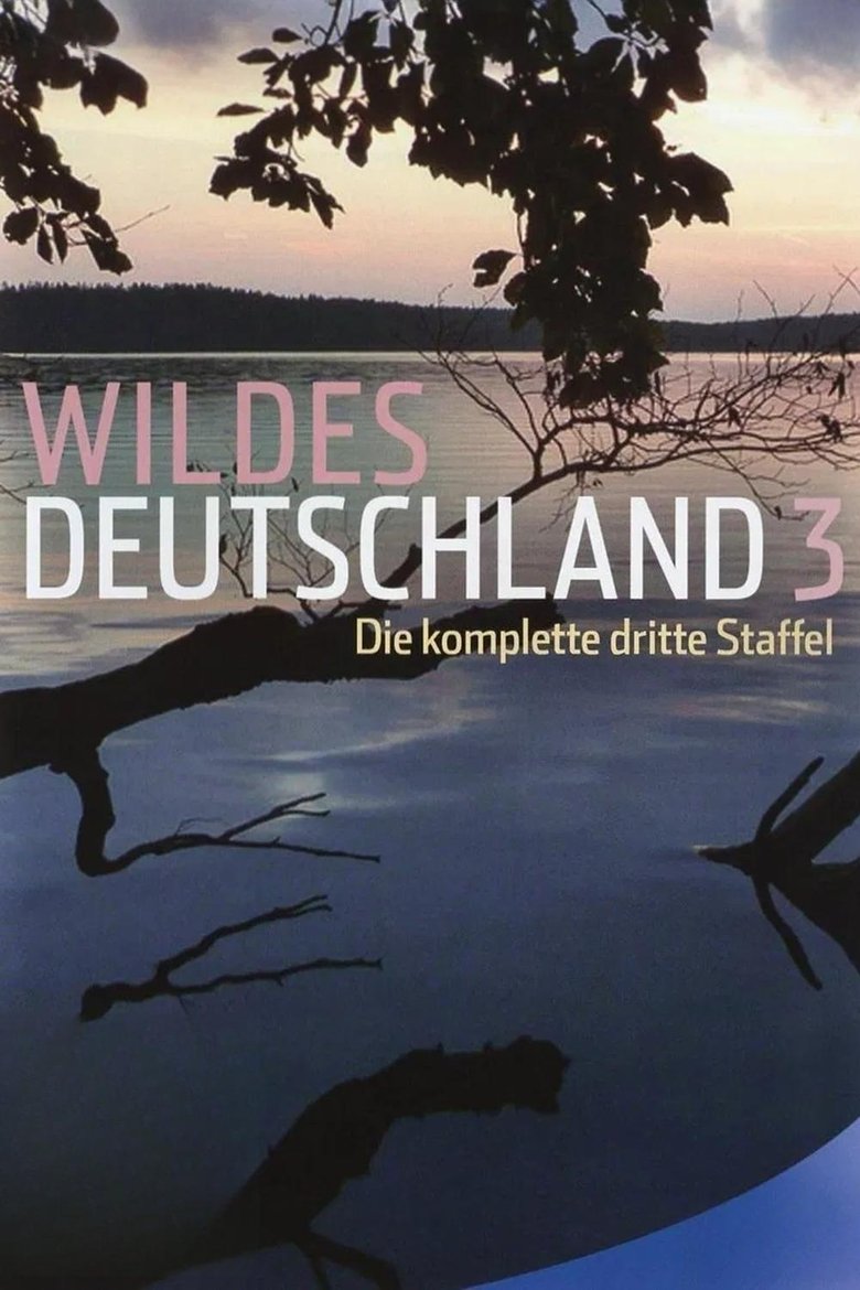 Episodes in Wild Germany - Season 3 - Season 3 Poster of Episodes in Wild Germany - Season 3 - Season 3