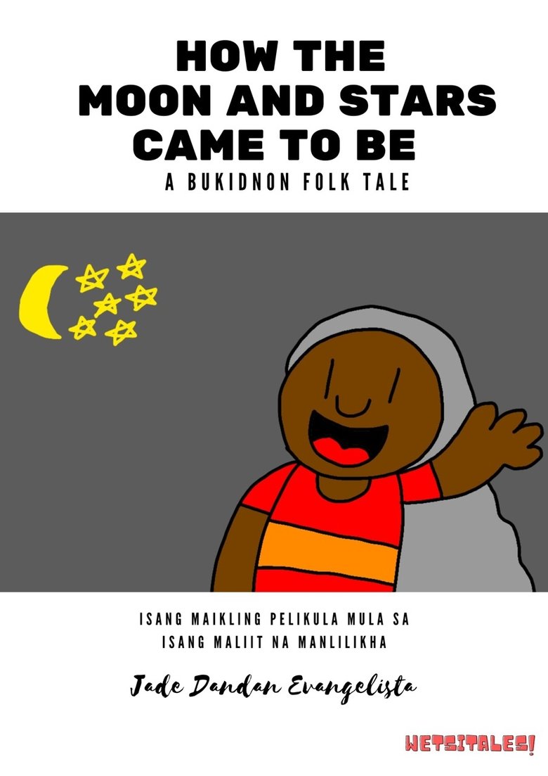 Wetsitales : How The Moon and Stars Came to Be Poster of Wetsitales : How The Moon and Stars Came to Be