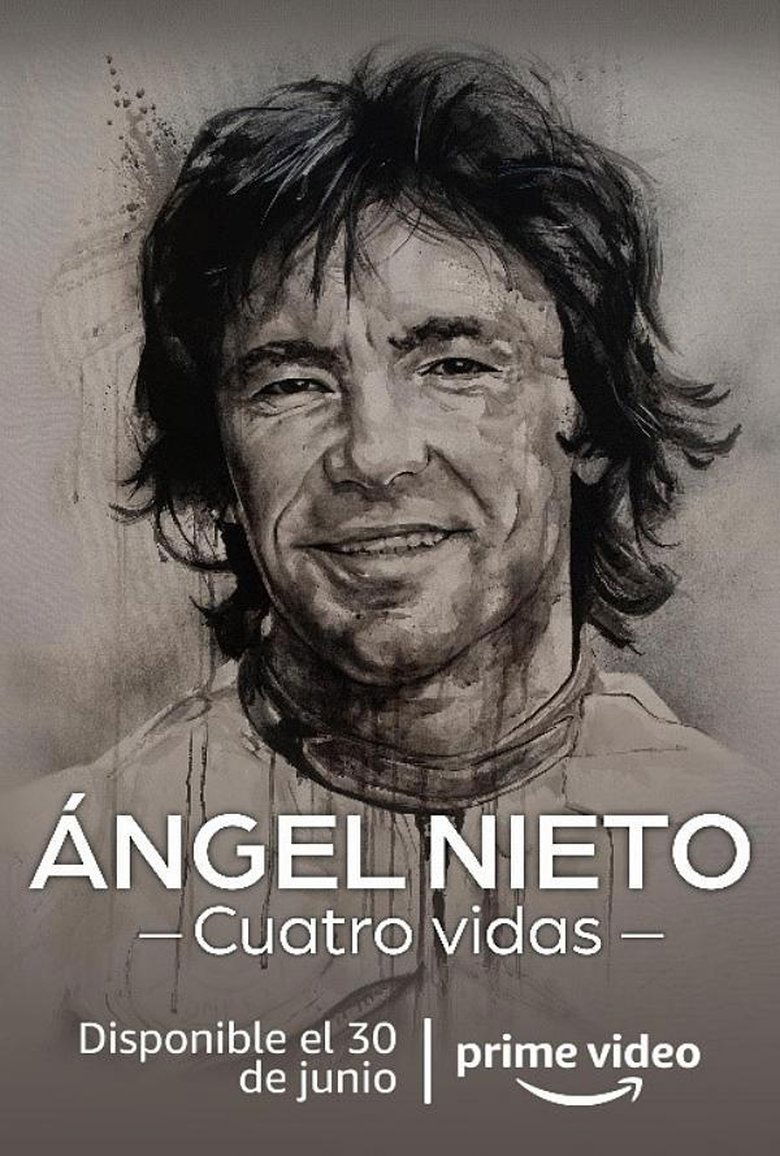 Ángel Nieto. Cuatro vidas Poster of Ángel Nieto. Cuatro vidas