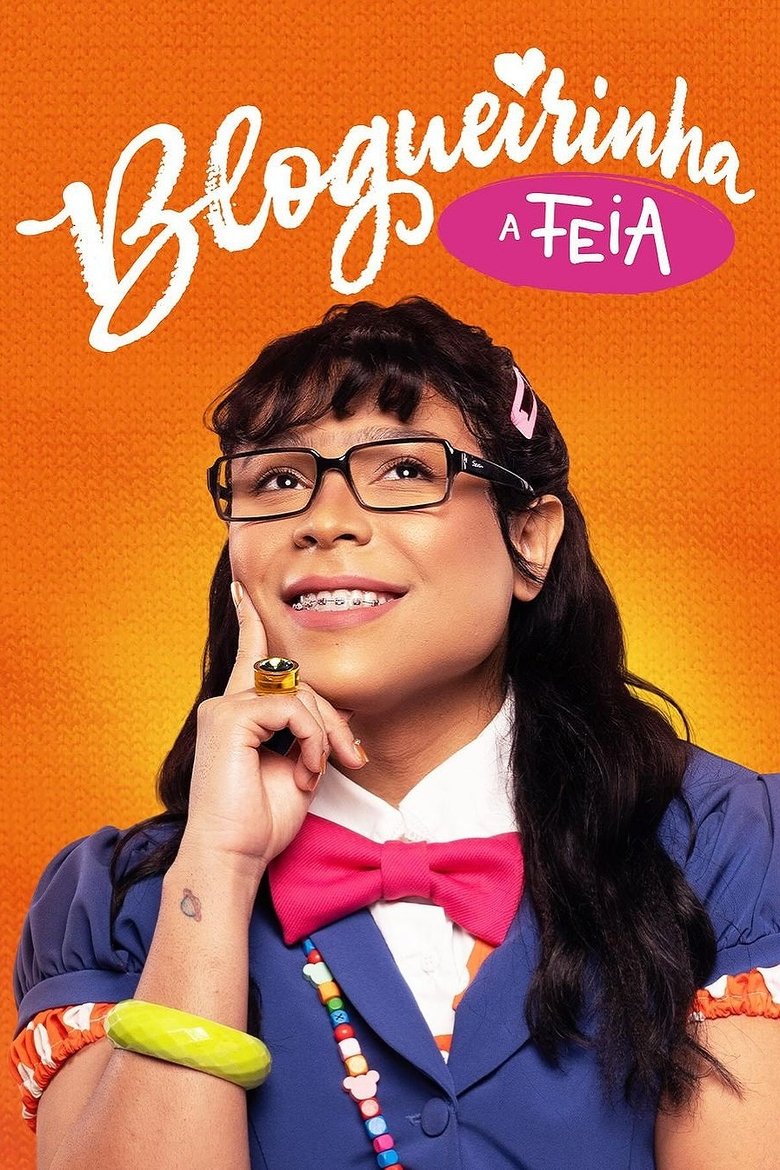 Blogueirinha, A Feia Poster of Blogueirinha, A Feia