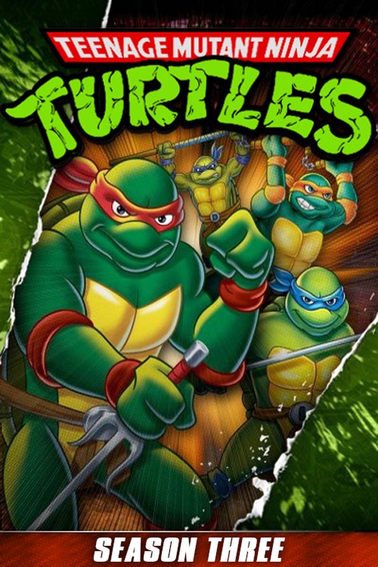 Episodes in Teenage Mutant Ninja Turtles - Season 3 - Season 3 Poster of Episodes in Teenage Mutant Ninja Turtles - Season 3 - Season 3