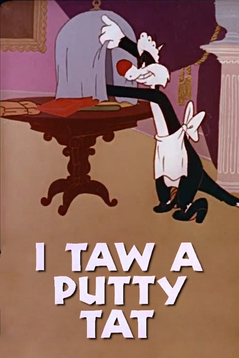 I Taw a Putty Tat Poster of I Taw a Putty Tat