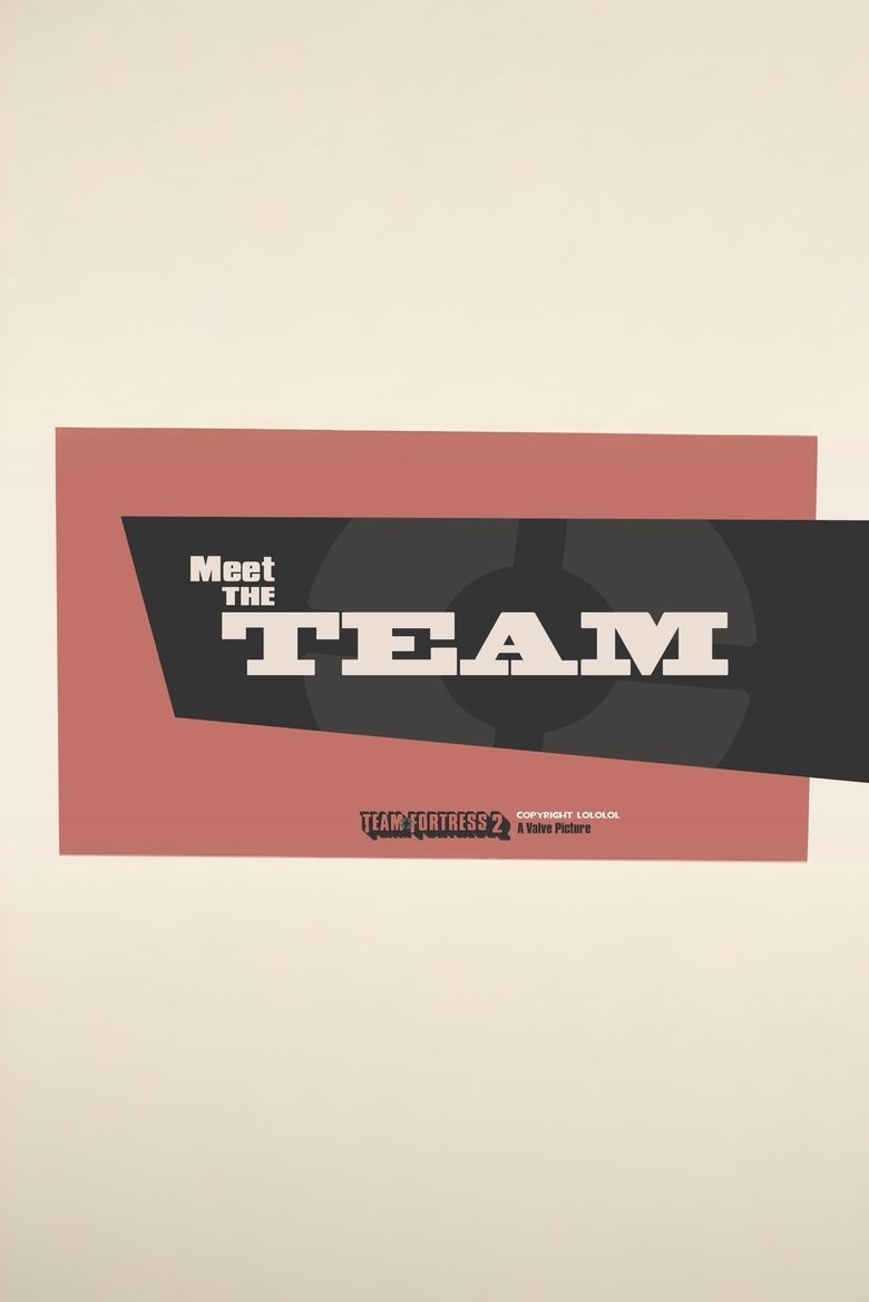 Meet the Team Poster of Meet the Team