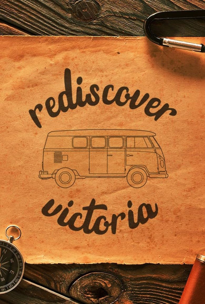 Episodes in Rediscover Victoria - Season 1 - Season 1 Poster of Episodes in Rediscover Victoria - Season 1 - Season 1