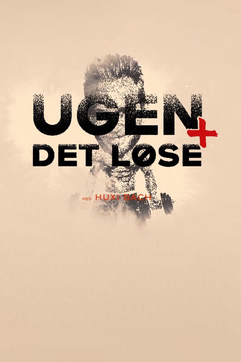 Ugen plus det løse med Huxi Bach Poster of Ugen plus det løse med Huxi Bach