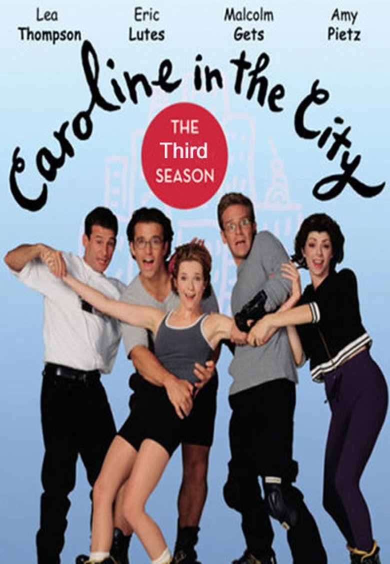 Episodes in Caroline In The City - Season 3 - Season 3 Poster of Episodes in Caroline In The City - Season 3 - Season 3