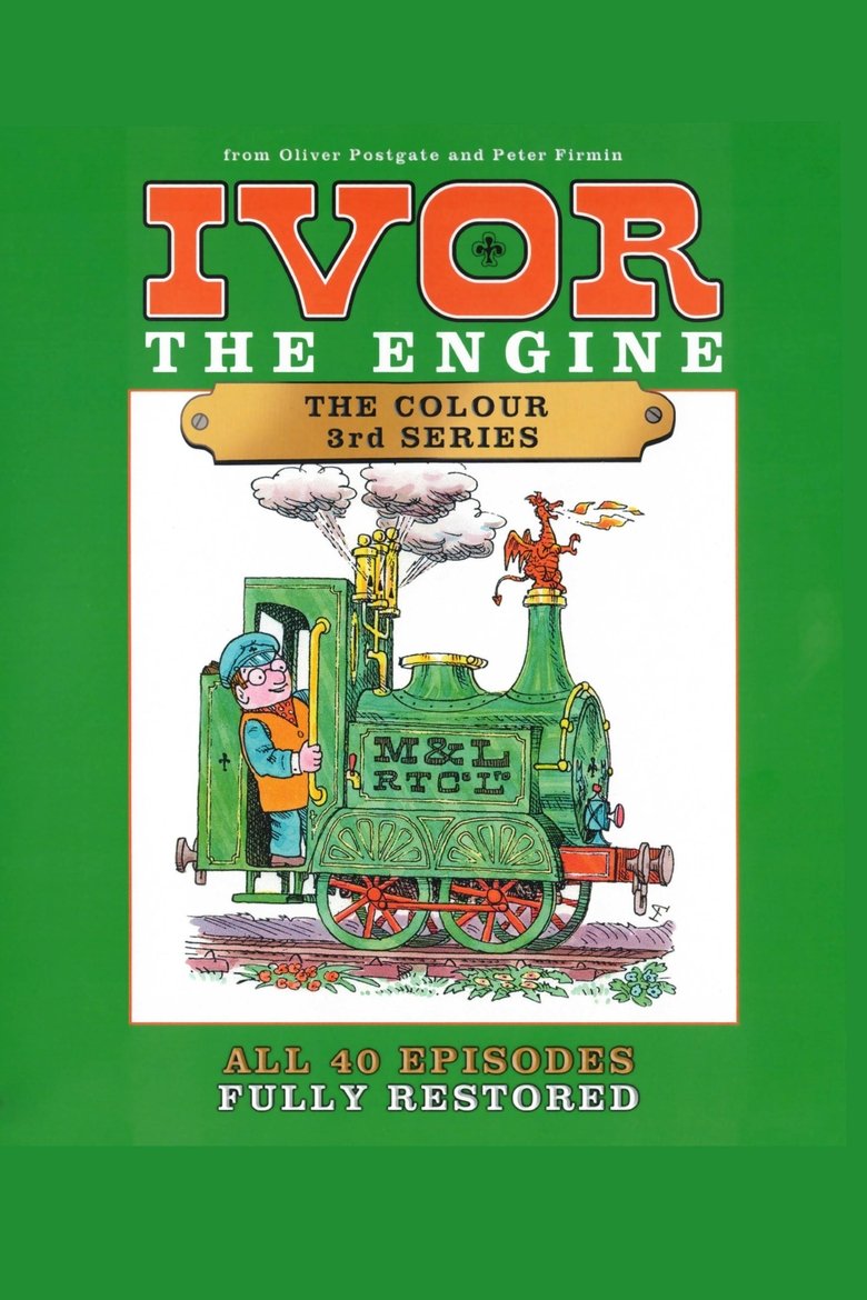 Episodes in Ivor The Engine - The Colour Episodes - Series 1 - The Colour Episodes - Series 1 Poster of Episodes in Ivor The Engine - The Colour Episodes - Series 1 - The Colour Episodes - Series 1