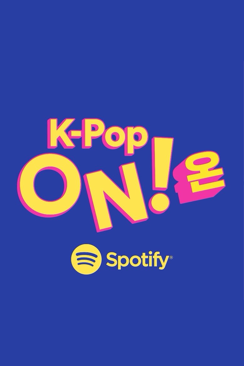 K-Pop ON! Spotify Poster of K-Pop ON! Spotify