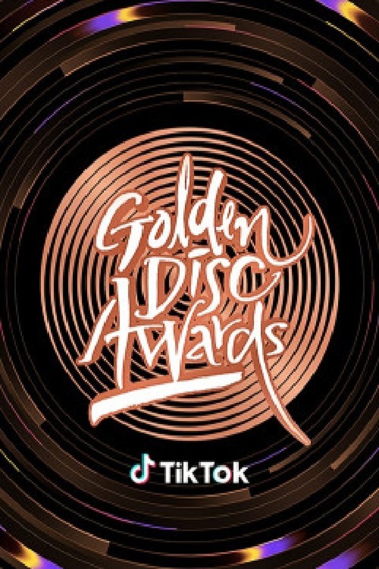 The 34th Golden Disc Awards with TikTok Poster of The 34th Golden Disc Awards with TikTok