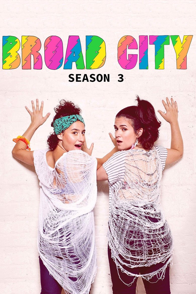 Episodes in Broad City - Season 3 - Season 3 Poster of Episodes in Broad City - Season 3 - Season 3