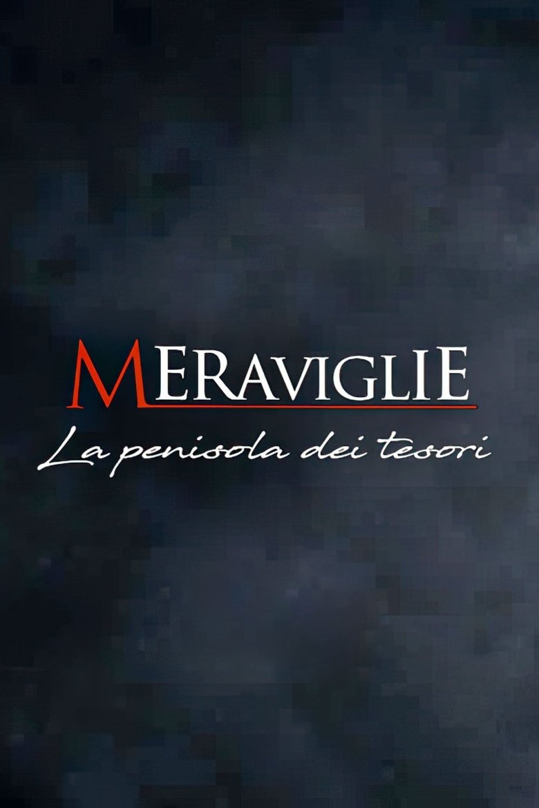 Episodes in Meraviglie La Penisola Dei Tesori - Season 4 - Season 4 Poster of Episodes in Meraviglie La Penisola Dei Tesori - Season 4 - Season 4