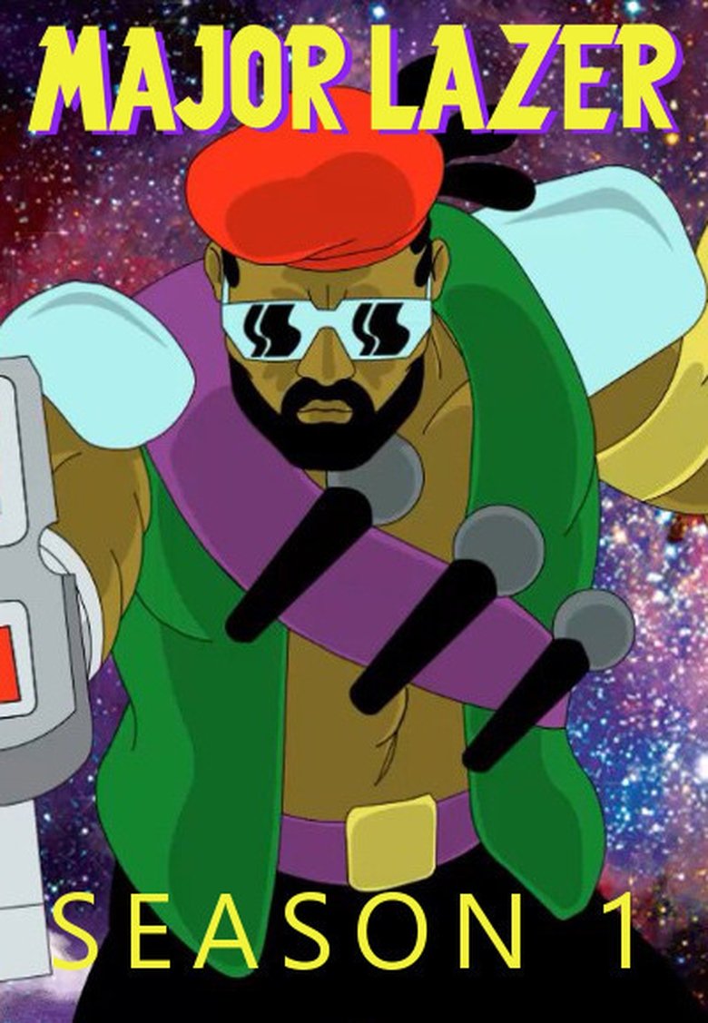 Episodes in Major Lazer - Season 1 - Season 1 Poster of Episodes in Major Lazer - Season 1 - Season 1