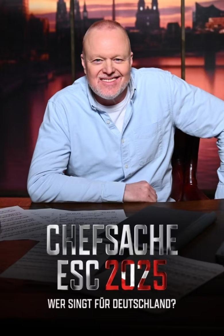 Chefsache ESC 2025 – Wer singt für Deutschland? Poster of Chefsache ESC 2025 – Wer singt für Deutschland?