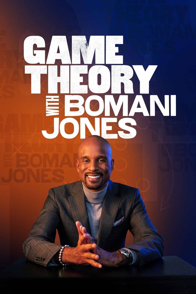 Cast and Crew in Game Theory With Bomani Jones - January 20, 2023: Player Empowerment (Season 2 - Episode 1) - January 20, 2023: Player Empowerment Poster of Cast and Crew in Game Theory With Bomani Jones - January 20, 2023: Player Empowerment (Season 2 - Episode 1) - January 20, 2023: Player Empowerment