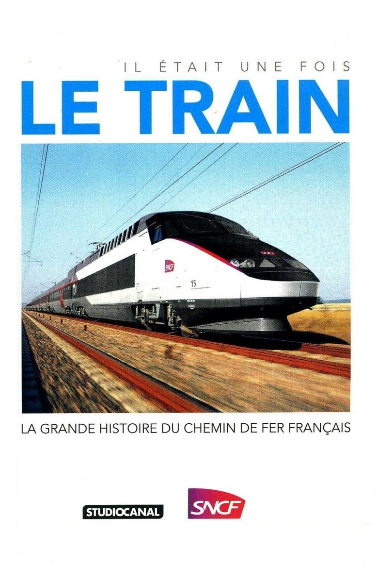 Il était une fois le train Poster of Il était une fois le train