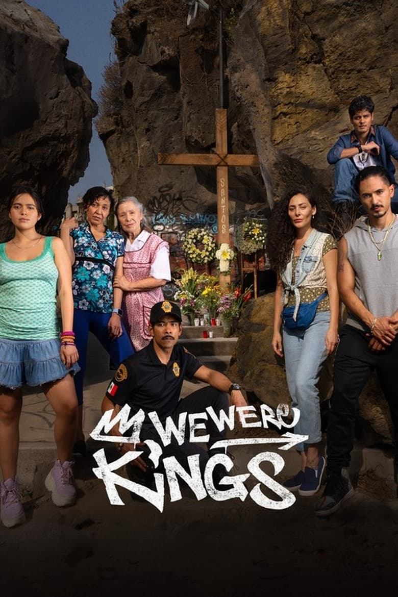 Episodes in We Were Kings - Season 1 - Season 1 Poster of Episodes in We Were Kings - Season 1 - Season 1