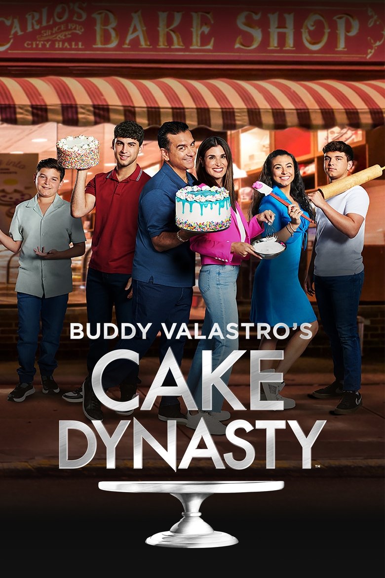 Buddy Valastro's Cake Dynasty Poster of Buddy Valastro's Cake Dynasty