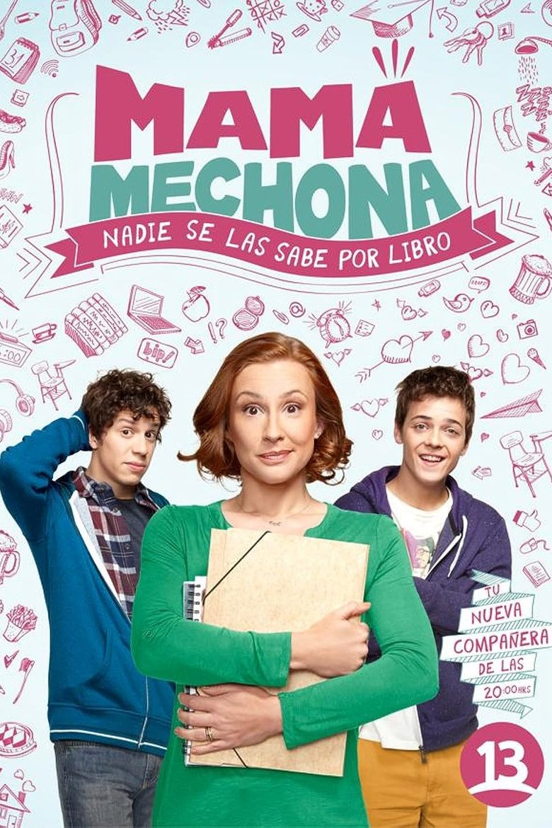 Episodes in Mamá Mechona - Season 1 - Season 1 Poster of Episodes in Mamá Mechona - Season 1 - Season 1