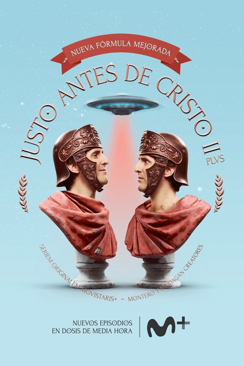 Episodes in Justo Antes De Cristo - Season 2 - Season 2 Poster of Episodes in Justo Antes De Cristo - Season 2 - Season 2