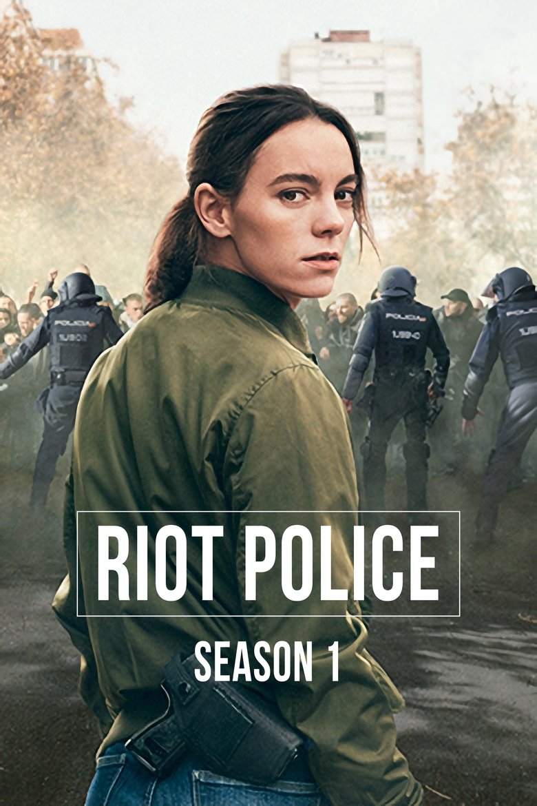 Episodes in Riot Police - Season 1 - Season 1 Poster of Episodes in Riot Police - Season 1 - Season 1