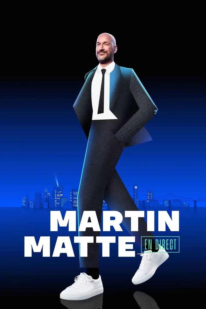 Martin Matte en direct Poster of Martin Matte en direct