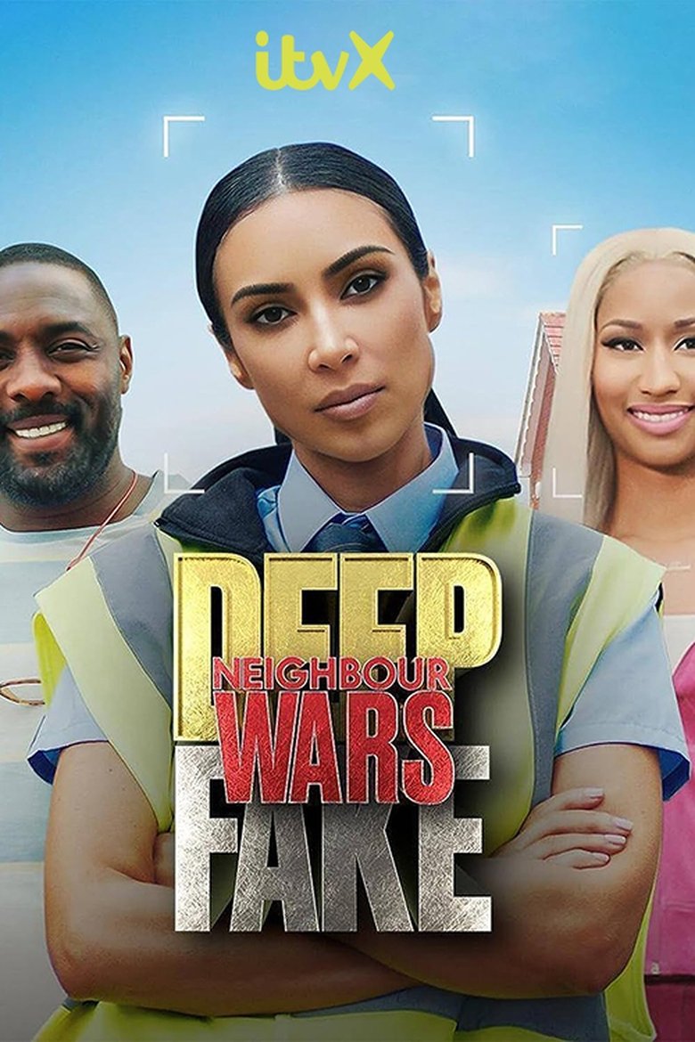 Deep Fake Neighbour Wars Poster of Deep Fake Neighbour Wars