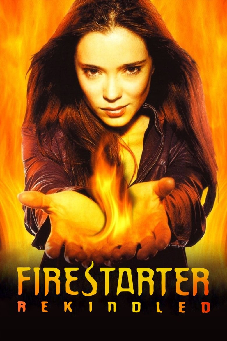Episodes in Firestarter Rekindled - Miniseries - Miniseries Poster of Episodes in Firestarter Rekindled - Miniseries - Miniseries