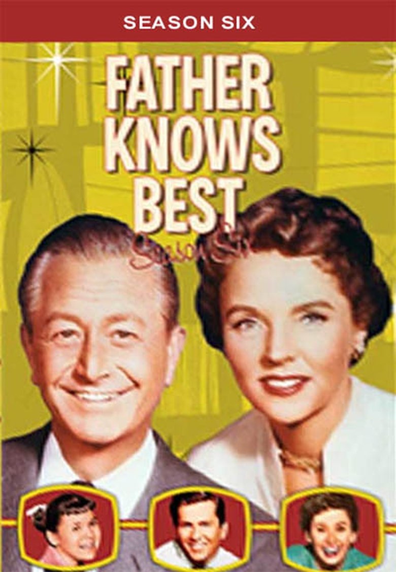 Episodes in Father Knows Best - Season 6 - Season 6 Poster of Episodes in Father Knows Best - Season 6 - Season 6