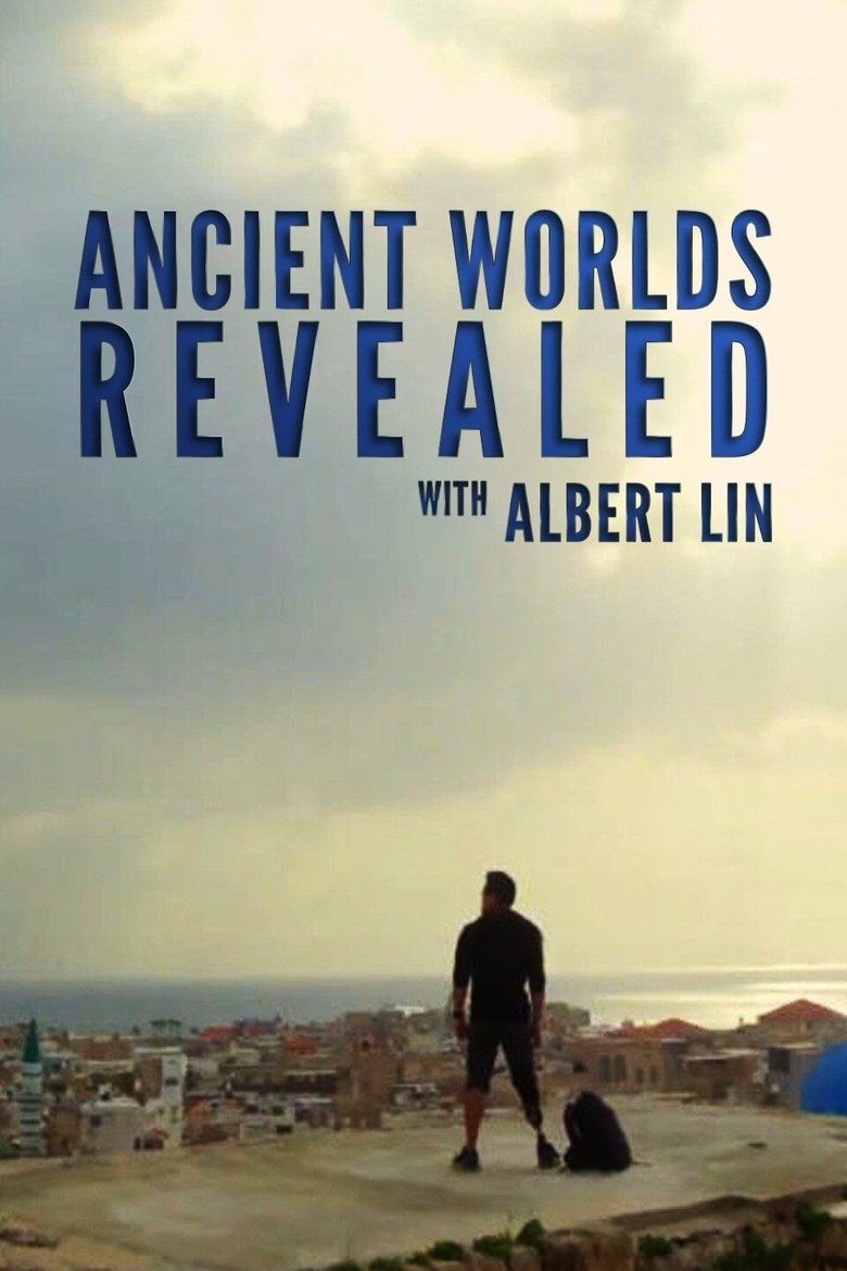Maravillas del mundo antiguo con Albert Lin Poster of Maravillas del mundo antiguo con Albert Lin
