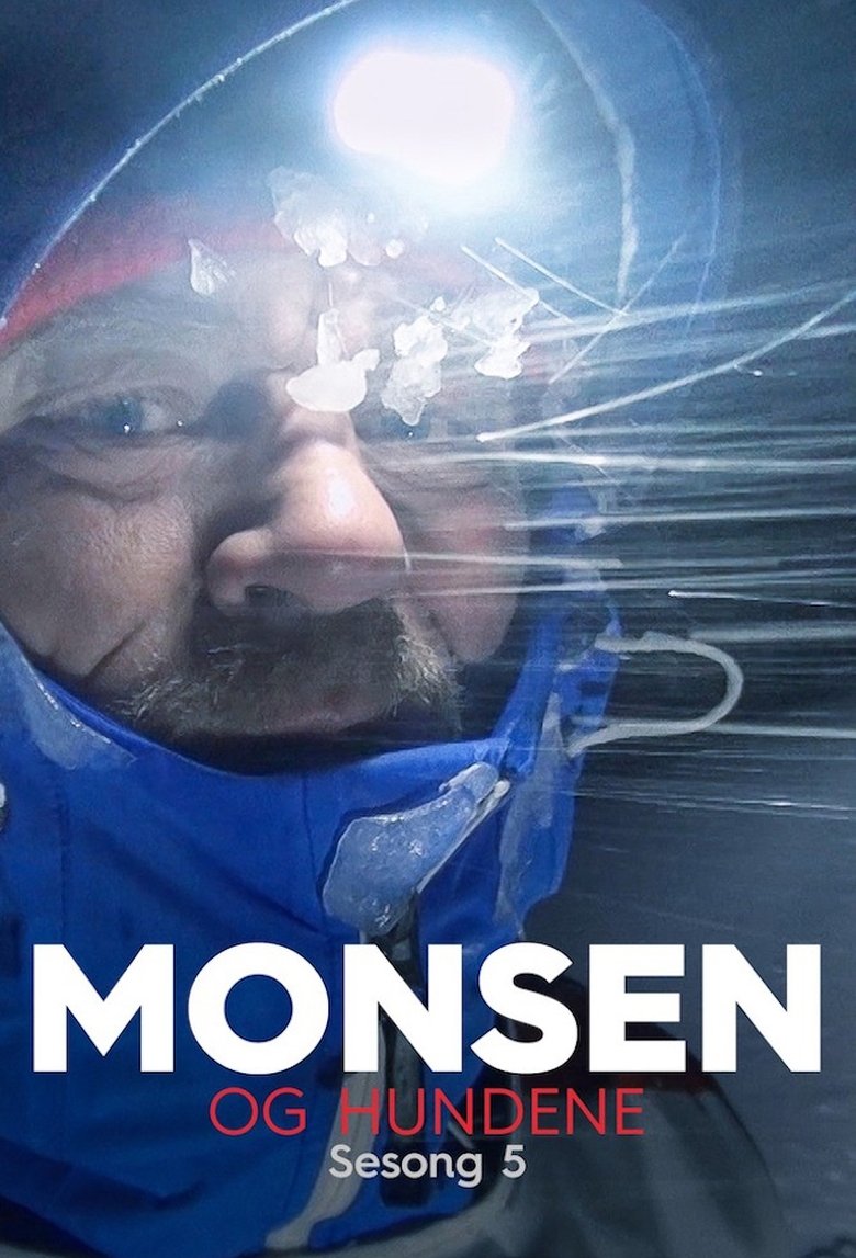 Episodes in Monsen And The Dogs - Season 5 - Season 5 Poster of Episodes in Monsen And The Dogs - Season 5 - Season 5