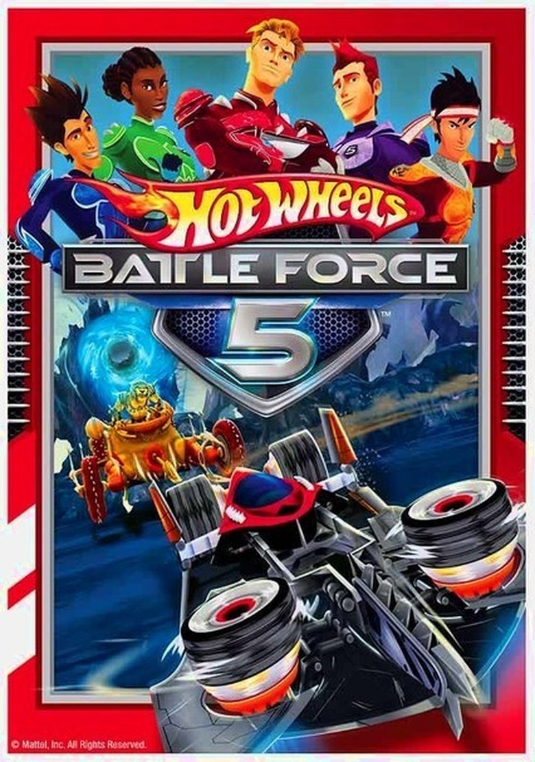Episodes in Hot Wheels Battle Force 5 - Season 1 - Season 1 Poster of Episodes in Hot Wheels Battle Force 5 - Season 1 - Season 1