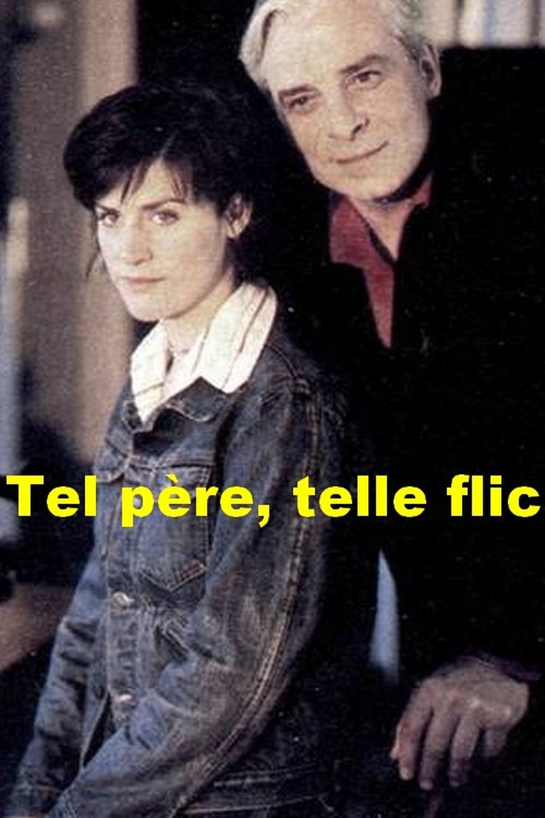 Tel père, telle flic Poster of Tel père, telle flic