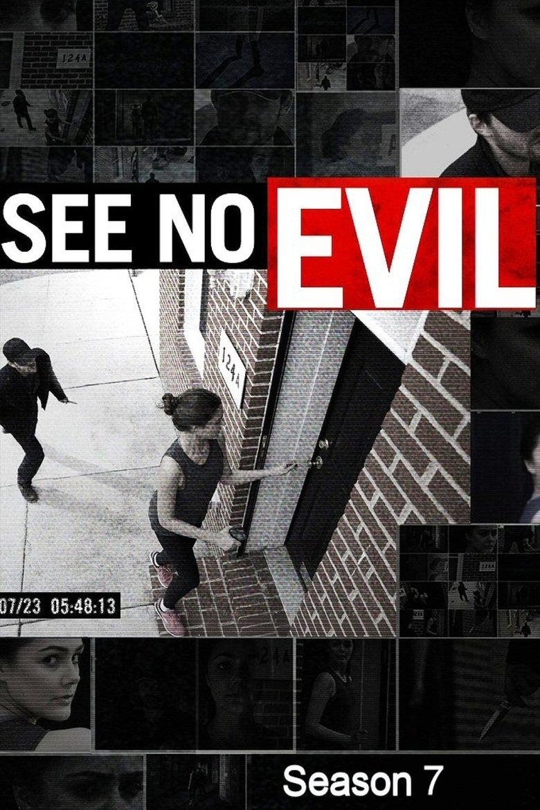 Episodes in See No Evil - Season 7 - Season 7 Poster of Episodes in See No Evil - Season 7 - Season 7