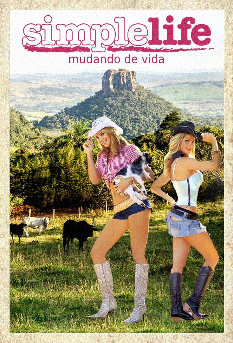 Simple Life: Mudando de Vida Poster of Simple Life: Mudando de Vida