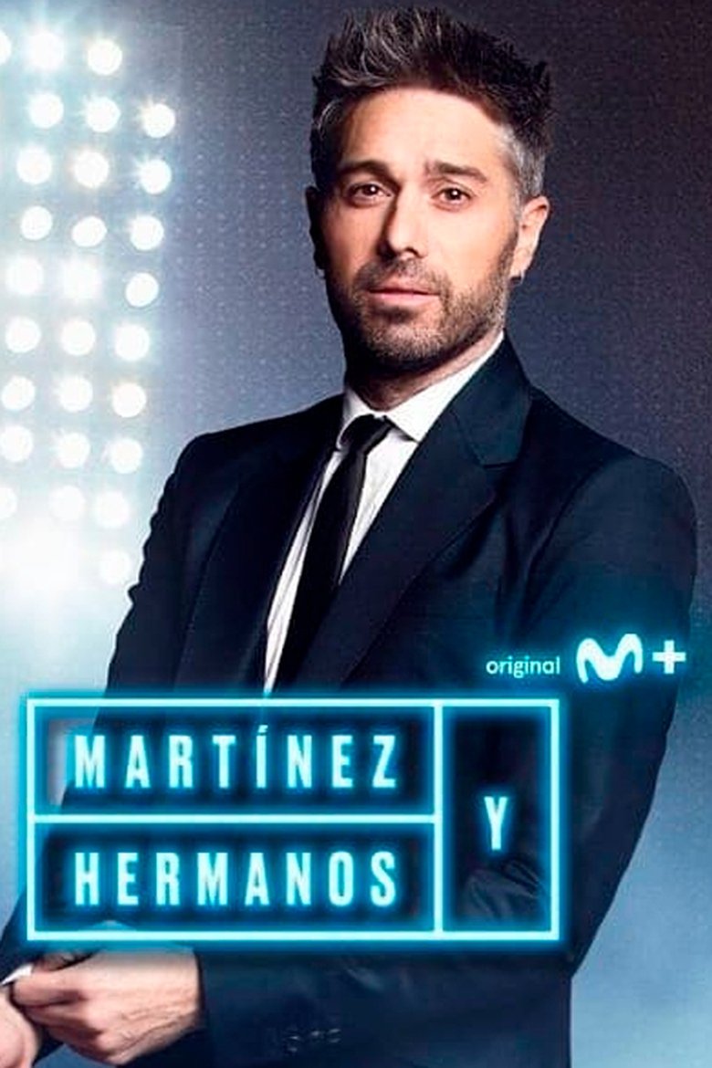 Episodes in Martínez Y Hermanos - Season 2 - Season 2 Poster of Episodes in Martínez Y Hermanos - Season 2 - Season 2