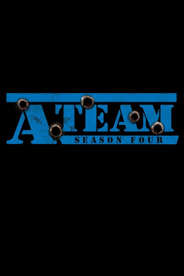 Episodes in The A Team - Season 4 - Season 4 Poster of Episodes in The A Team - Season 4 - Season 4