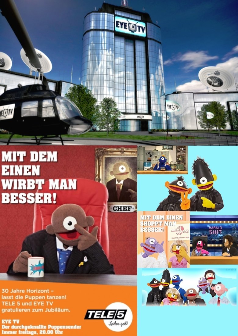 Eye TV - der durchgeknallte Puppensender Poster of Eye TV - der durchgeknallte Puppensender