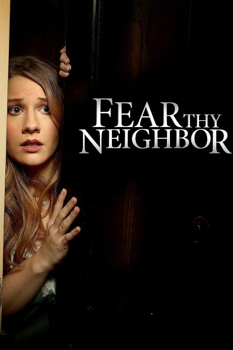 Episodes in Fear Thy Neighbor - Season 3 - Season 3 Poster of Episodes in Fear Thy Neighbor - Season 3 - Season 3