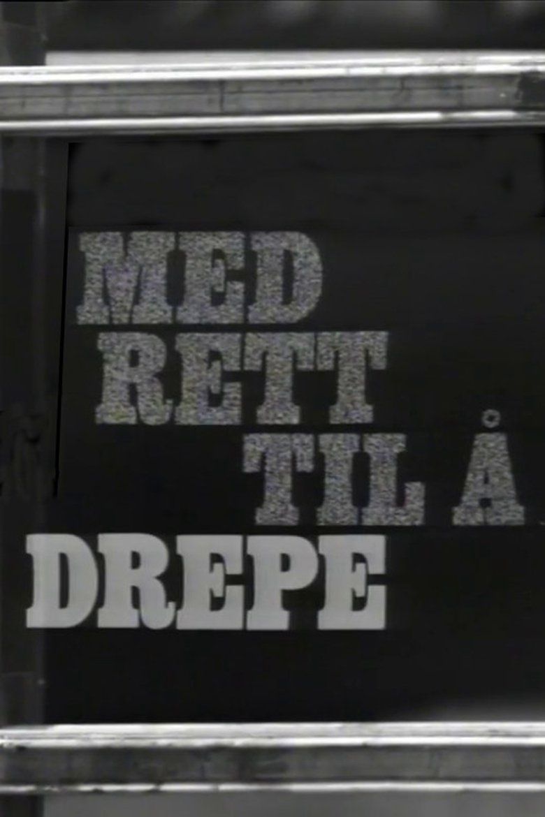 Med rett til å drepe Poster of Med rett til å drepe